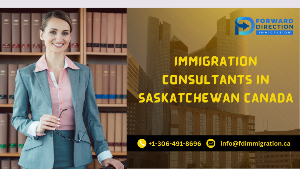 Immigration Consultants in Saskatchewan Canada